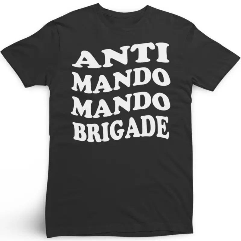 Black Anti Mando Tee featuring striking white text for a bold statement style