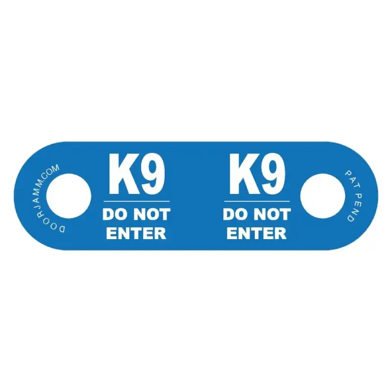 Blue door hanger with K9 DO NOT ENTER text for first responders and firefighter safety