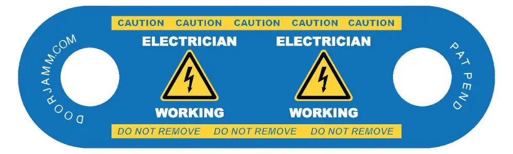 Blue safety tag with Electrician Working warnings on ELECTRICIAN DoorJamm product