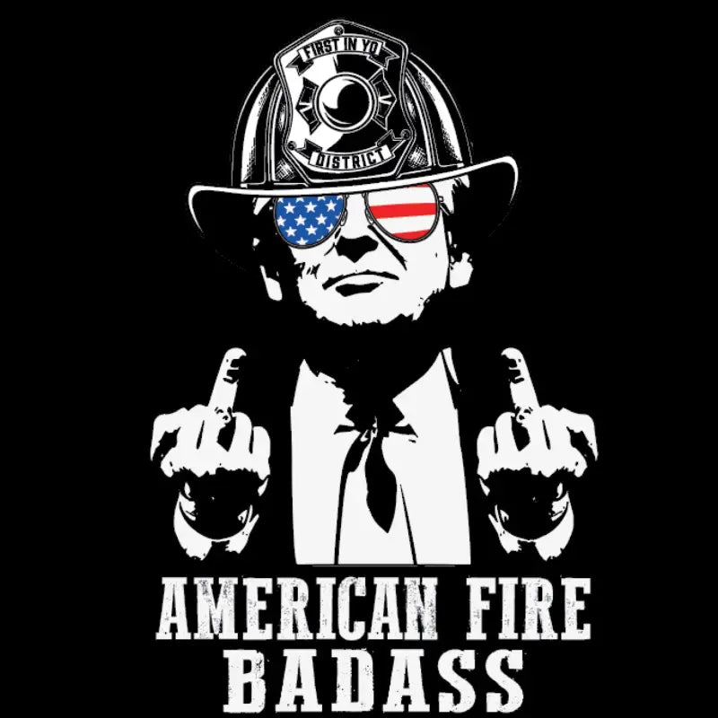 Donald Trump as a firefighter giving the bird on American Badass Tee design