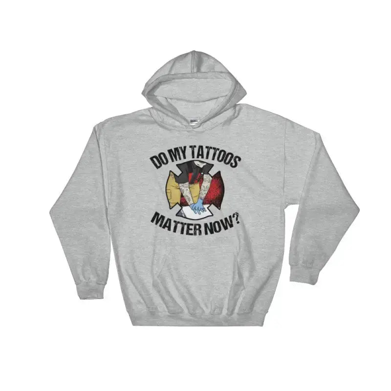 Gray firefighter hoodie with graphic highlighting tattoos matter and style