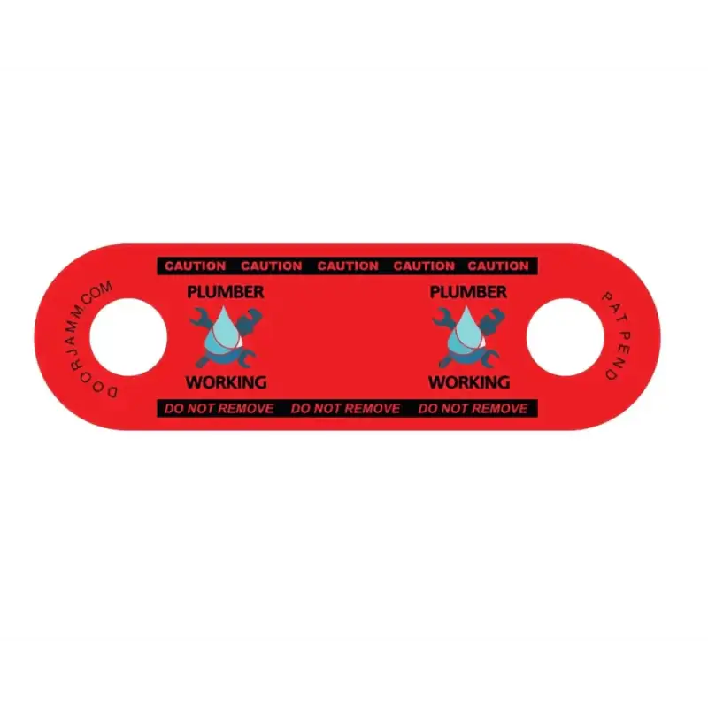 Red safety tag on Plumber DoorJamm with caution warnings for safety precautions