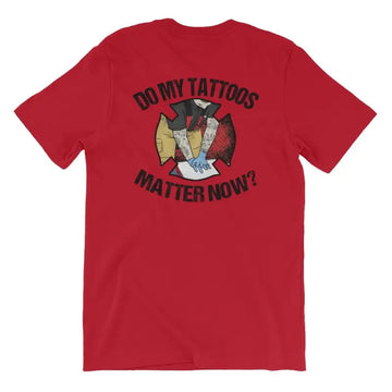 Do My Tattoos Matter Now Collection by Chief Miller Apparel