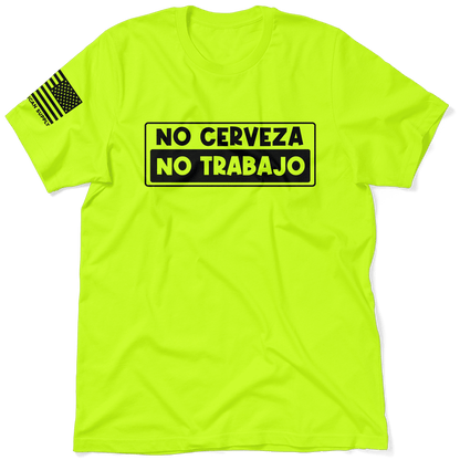 No Cerveza - Safety Yellow T-Shirt