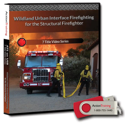 Action Training Systems | Wildland Urban Interface Firefighting for the Structural Firefighter | 7 Title - USB