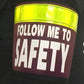 High-visibility reflective band on Active Shooter Armband reading FOLLOW ME TO SAFETY