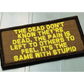 As Seen on Socials - Dead Don’t Know They’re Dead - 2x4 Patch - Coyote w/Yellow - Patches