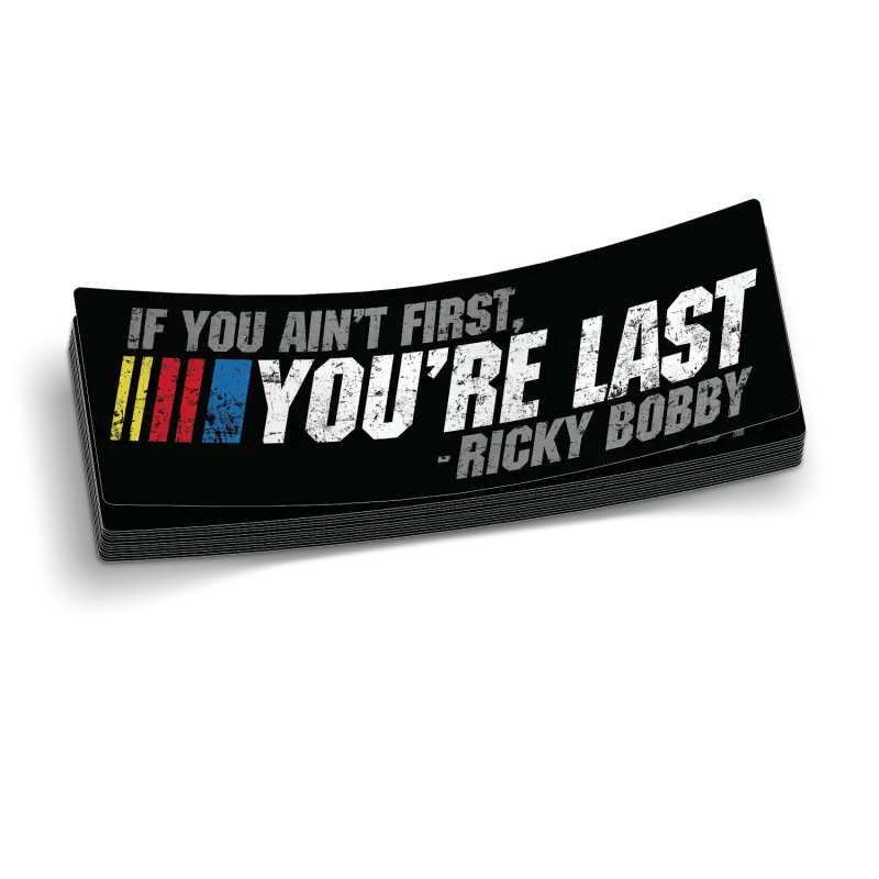 Black bumper sticker decal named If Your Not First for big personality on your vehicle