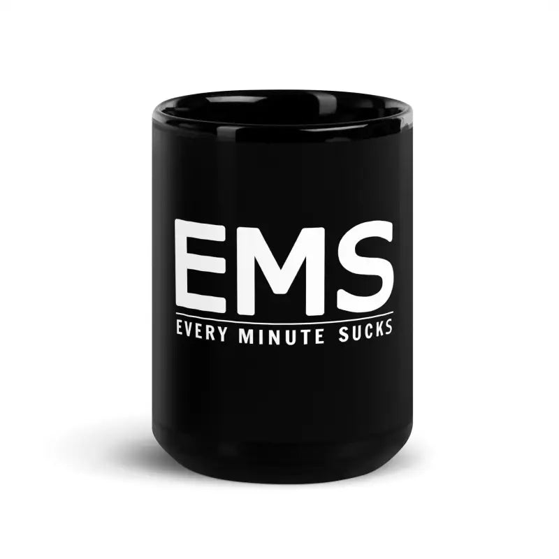 Black ceramic mug with EMS Every Minute Sucks text for morning java or afternoon tea