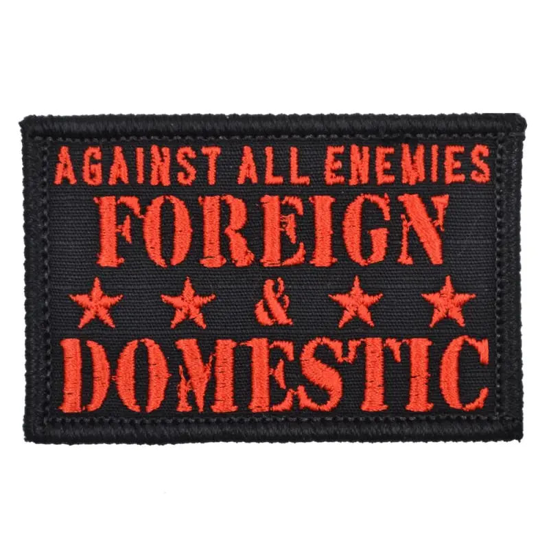 Black fabric patch with red text AGAINST ALL ENEMIES FOREIGN & DOMESTIC - Version 2.0