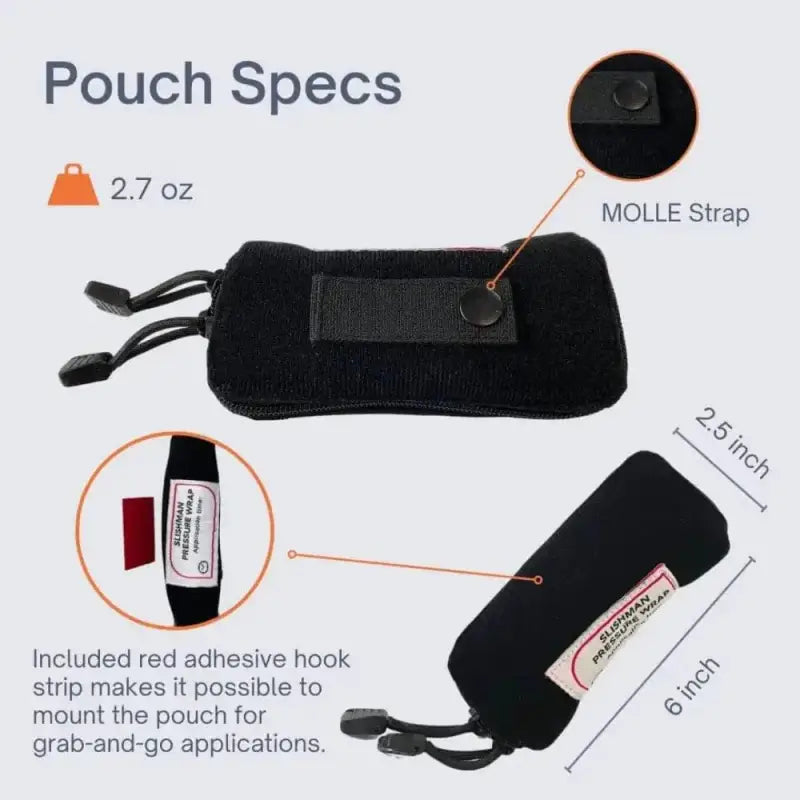 Black nylon pouch with MOLLE strap for Slishman Pressure Wrap and adhesive mount