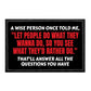 Black removable patch with quote on letting actions reveal true nature, perfect for quick style