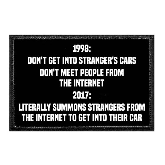 Black patch comparing safety advice on strangers and cars, literally summons strangers