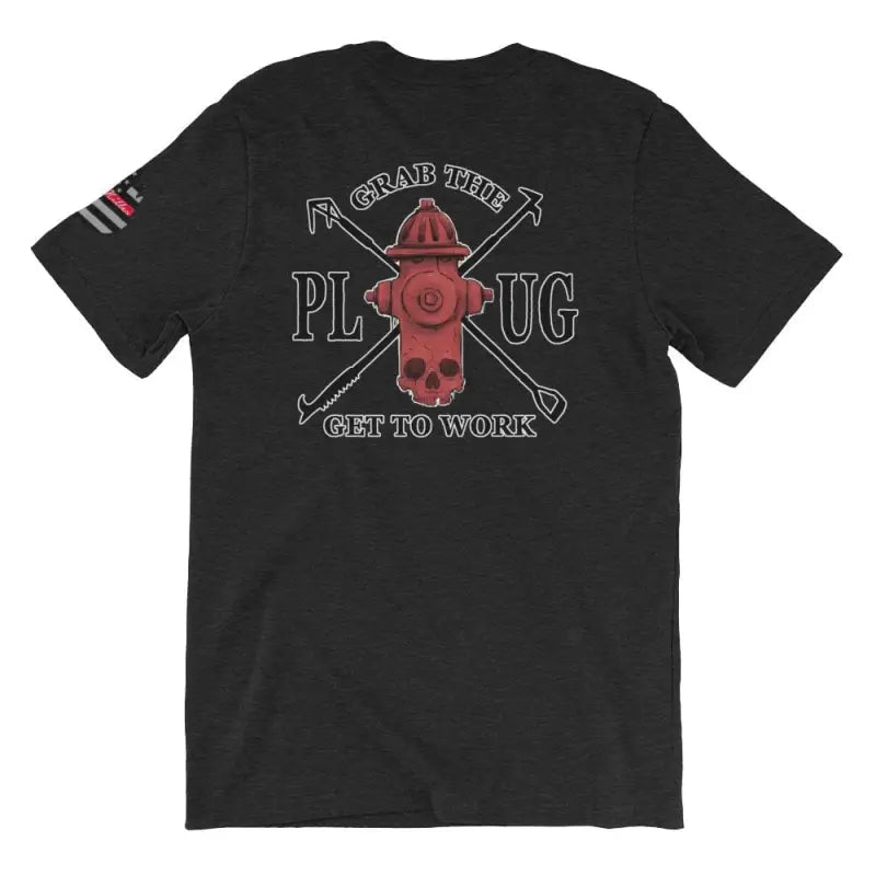 Black T-shirt with fire hydrant graphic and text Grab The Plug Get To Work on dark grey heather