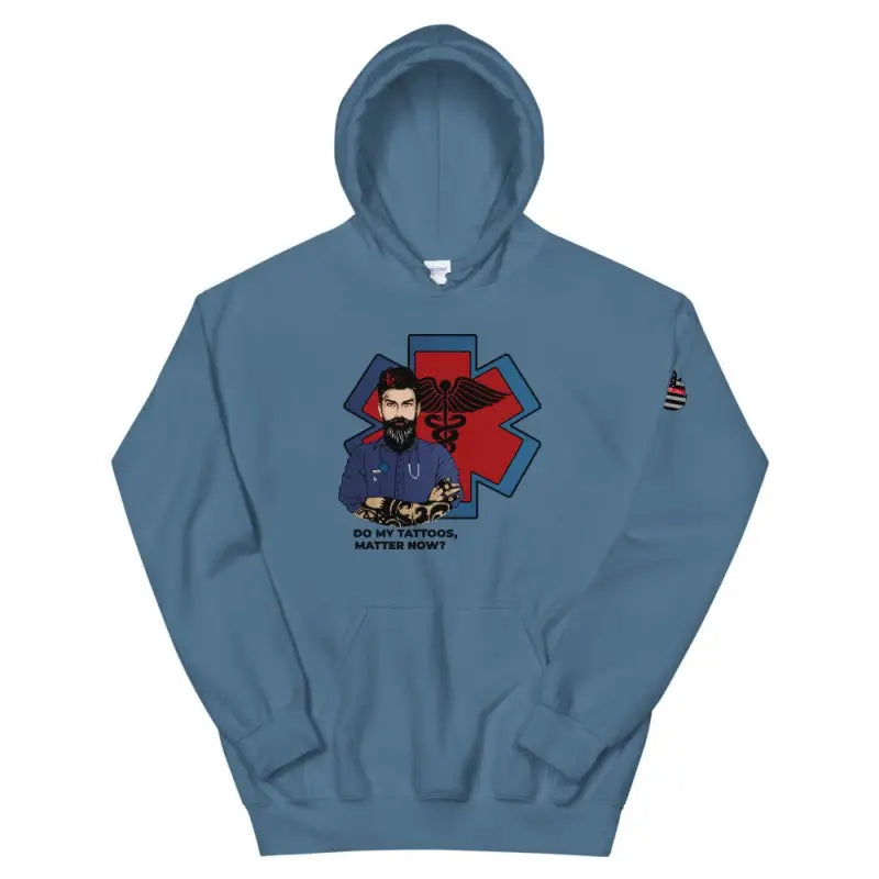 Blue EMS Unisex Hoodie featuring Do My Tattoos Matter Version 2 graphic design