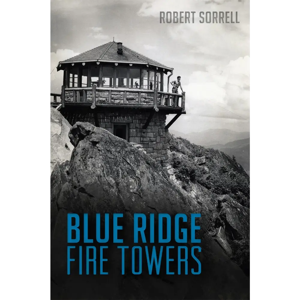 Blue Ridge Fire Towers - Paperback