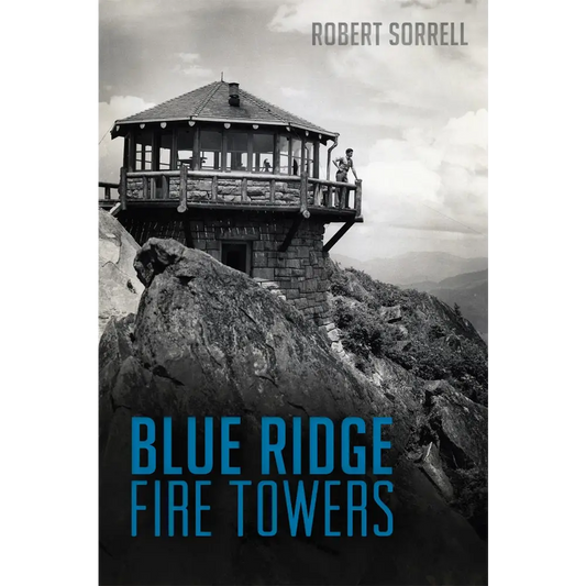 Blue Ridge Fire Towers - Paperback