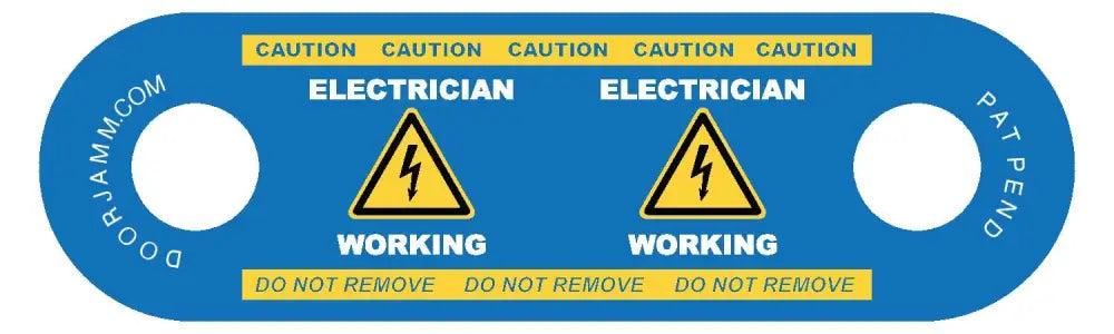 Blue safety tag with Electrician Working warnings on ELECTRICIAN DoorJamm product