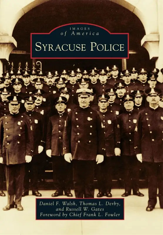 Historical group photograph of Syracuse Police officers in uniform on book cover