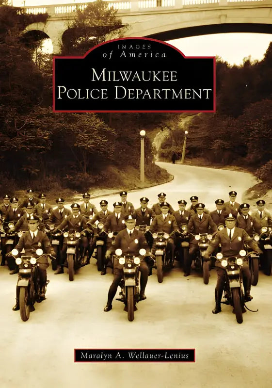 Book cover featuring historical photo of Milwaukee Police Department motorcycle officers