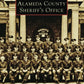 Book cover for Alameda County Sheriff’s Office featuring vintage law enforcement officers