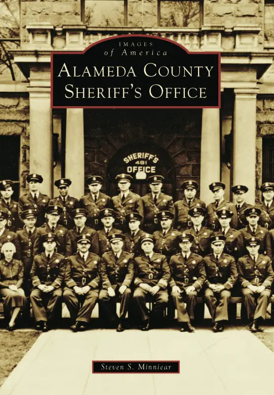 Book cover for Alameda County Sheriff’s Office featuring vintage law enforcement officers