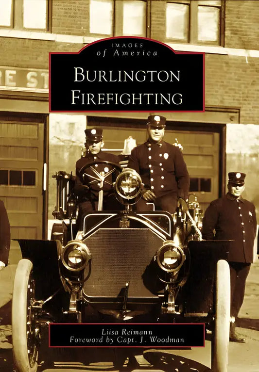 Burlington Firefighting book cover with vintage photo of firefighters and fire truck