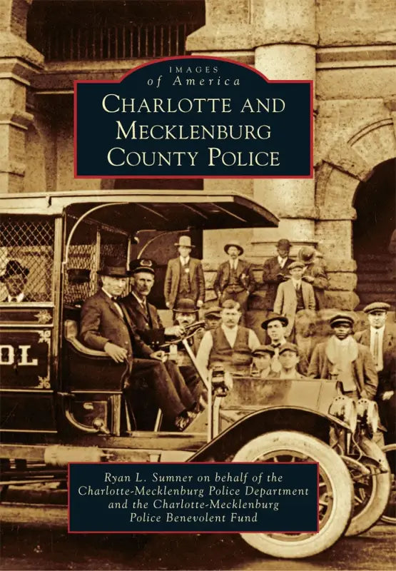 Book cover featuring historical photo of Mecklenburg County Police in black and white