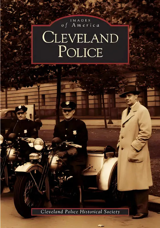 Cleveland Police book cover with vintage officers and motorcycles from the Images of America series