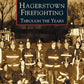 Hagerstown Firefighting Through the Years book cover with historical firefighter photo