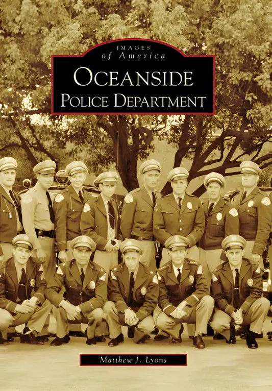 Book cover of Oceanside Police Department featuring a vintage sepia group photo