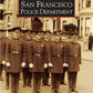 Book cover of San Francisco Police Department from the Images of America series