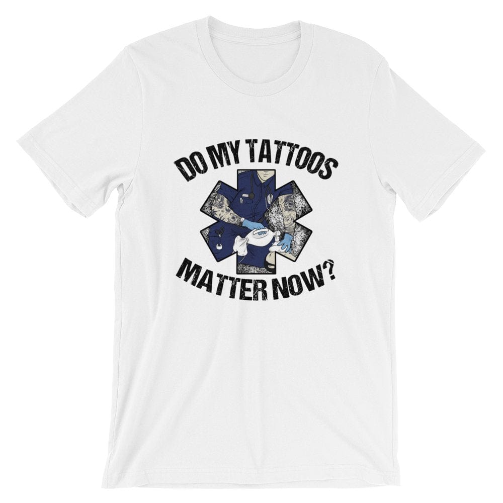 Chief Miller Shirt Do my tattoos matter now? - EMS Apparel