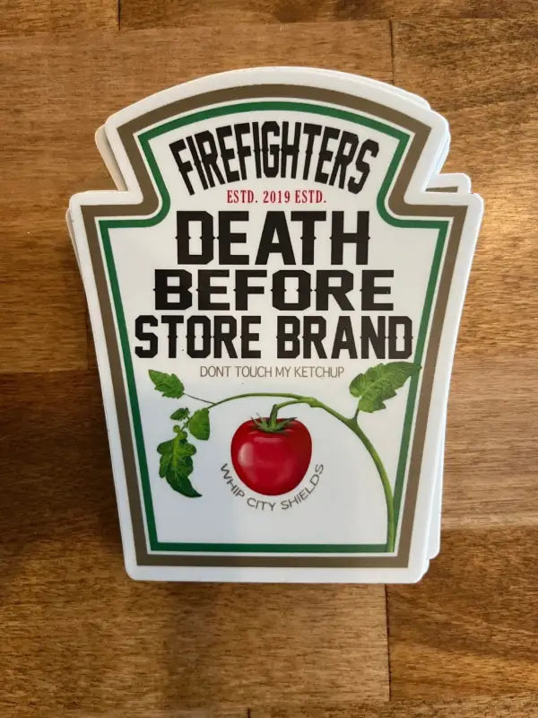Sticker design with Firefighter’s Death Before Store Brand text and apple graphic in tombstone shape