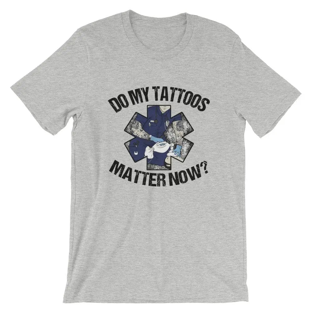 Do my tattoos matter now? - EMS - Chief Miller Apparel