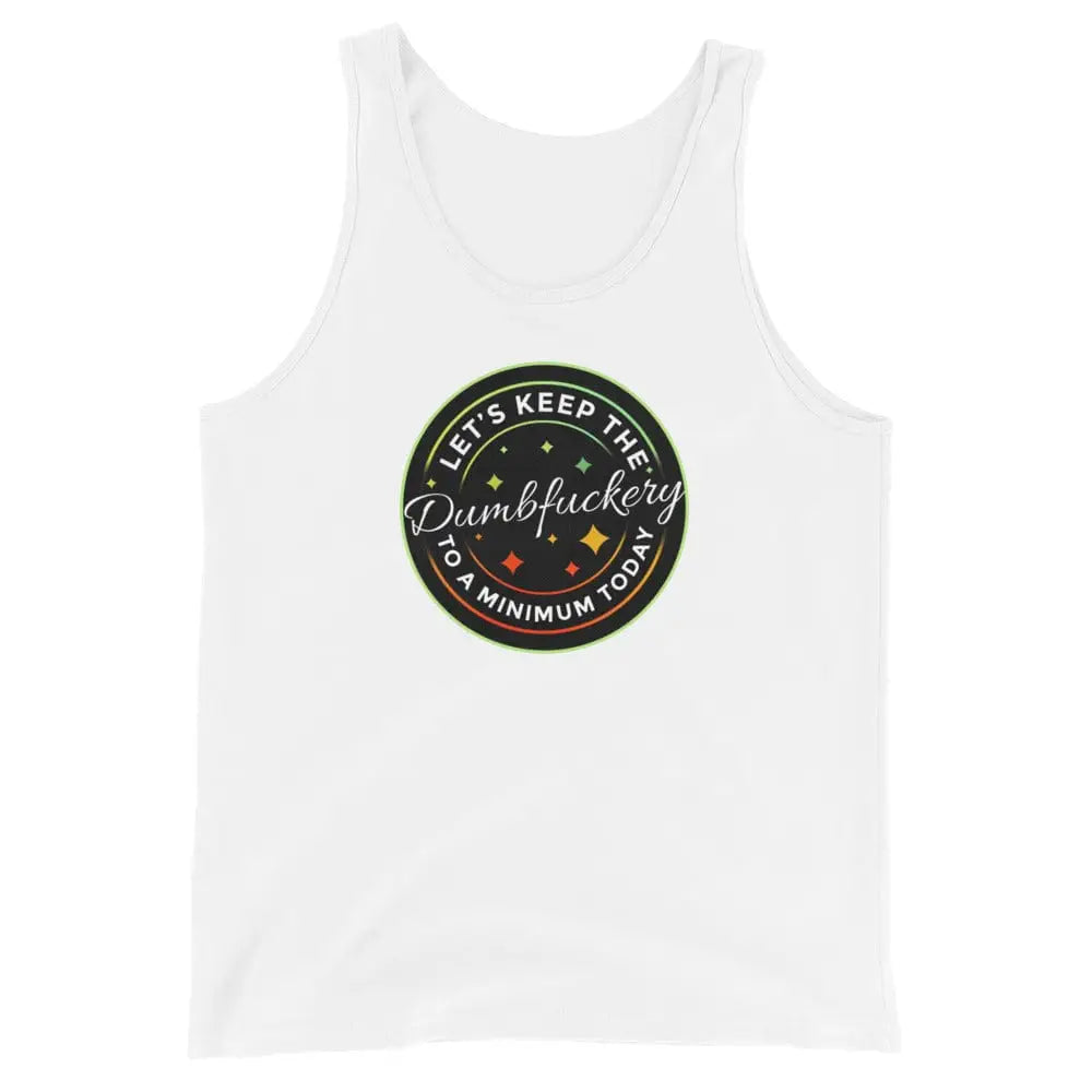 Dumbfuckery Tank - Chief Miller Apparel