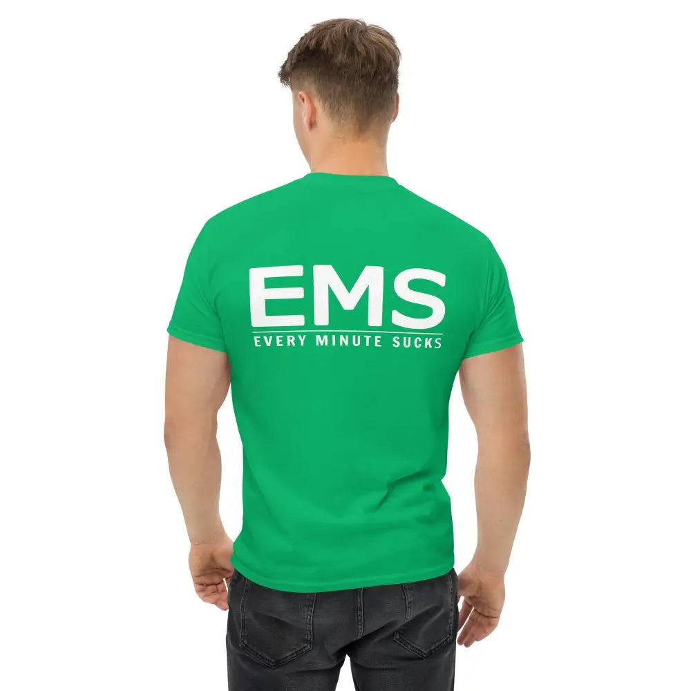 EMS (Every Minute Sucks ) Back Logo Men's classic tee - Chief Miller Apparel