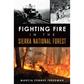 Fighting Fire in the Sierra National Forest - Paperback