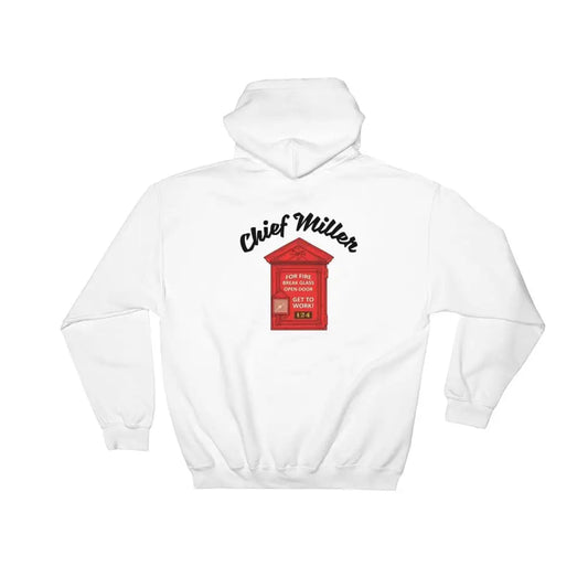 Chief Miller Shirt Fire Alarm - Hoodie Apparel