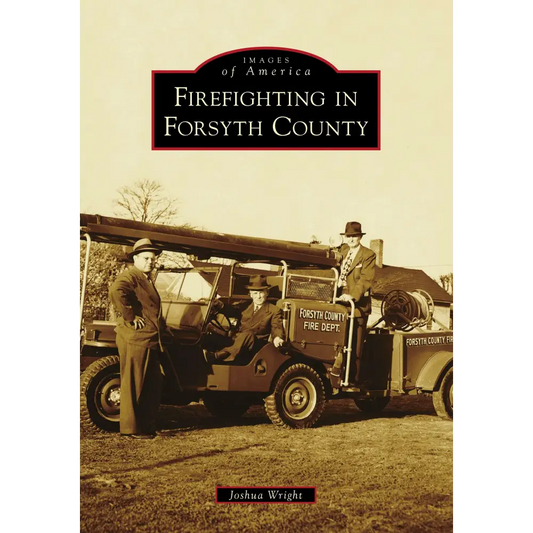 Firefighting in Forsyth County - Paperback