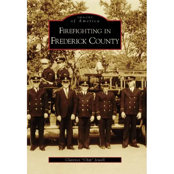 Firefighting in Frederick County - Paperback