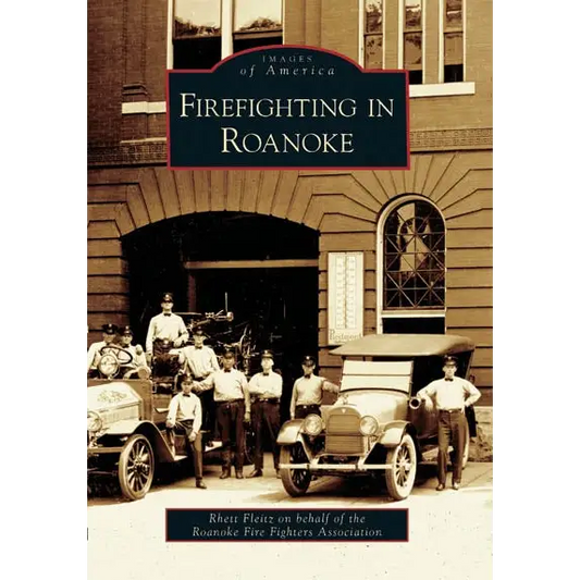 Firefighting in Roanoke - Paperback