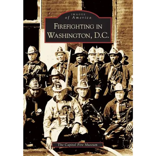 Firefighting in Washington D.C. - Paperback