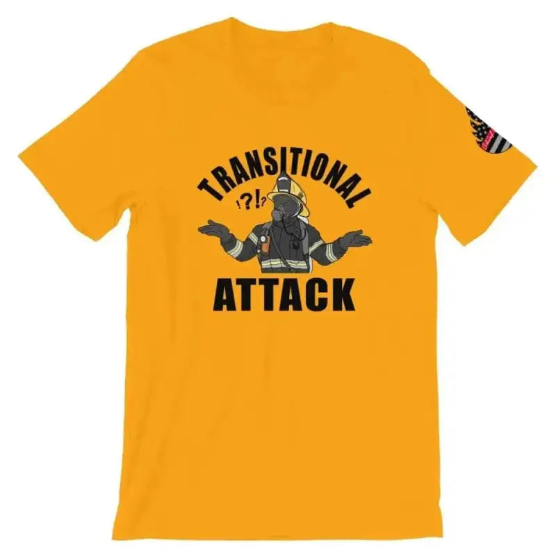 Gold short sleeve t-shirt with Transitional Attack text and firefighter graphic on back