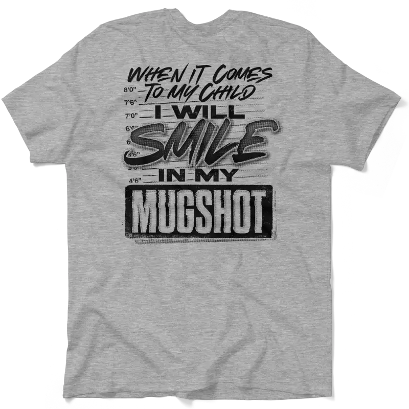 Humorous text on a Heather Grey T-Shirt named Mugshot, perfect for casual wear