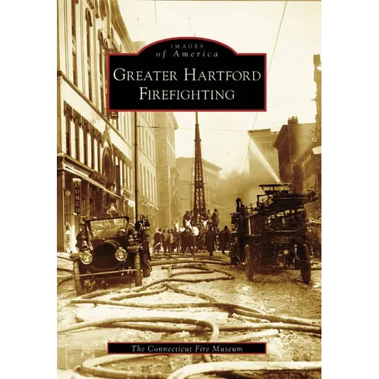 Greater Hartford Firefighting - Paperback