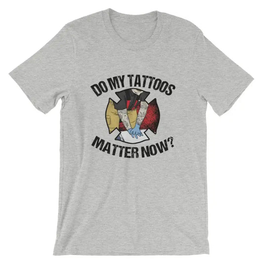 Grey athletic heather t-shirt with DO MY TATTOOS MATTER NOW text and vibrant medicine wheel