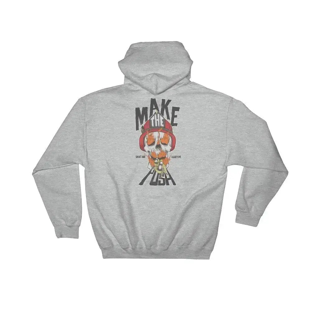 Make The Push - Hoodie - Chief Miller Apparel