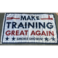 Make Training Great Flag