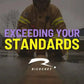 Motivational text Exceeding Your Standards on Maverick Fire Gear set over firefighter uniform